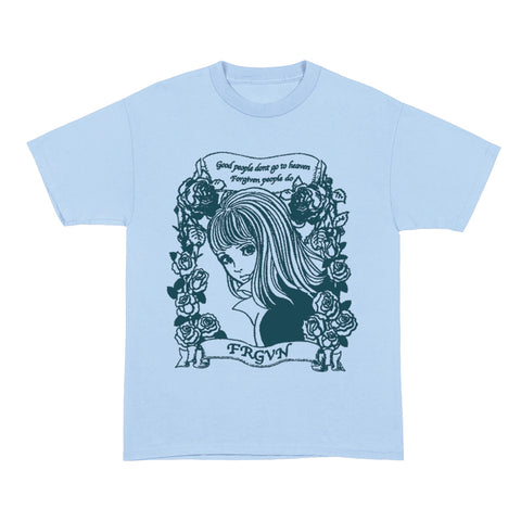 Good People Don't Go To Heaven T-Shirt